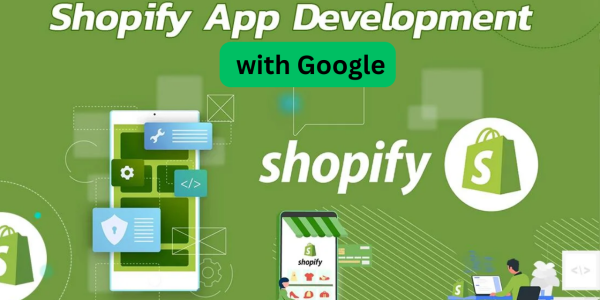 Shopify App Development with Google